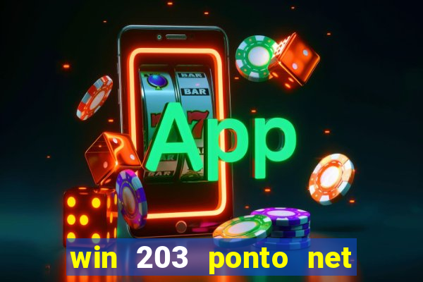 win 203 ponto net jogo download